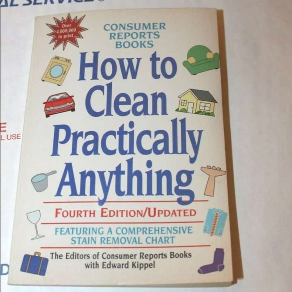 1996 How to Clean Practically Anything Consumer Reports Fourth Edition vintage